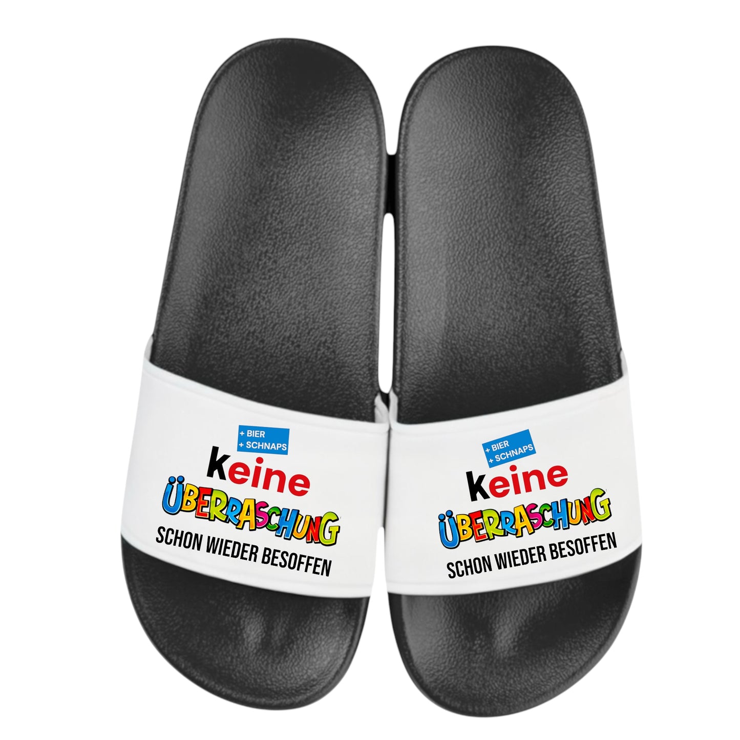 Badelatschen „Keine Überraschung - schon wieder besoffen“ – Schlappen Slipper Slides - Badeschuhe Partyurlaub, Malle Fahrt, Abschlussfahrt, lustige Geschenkidee