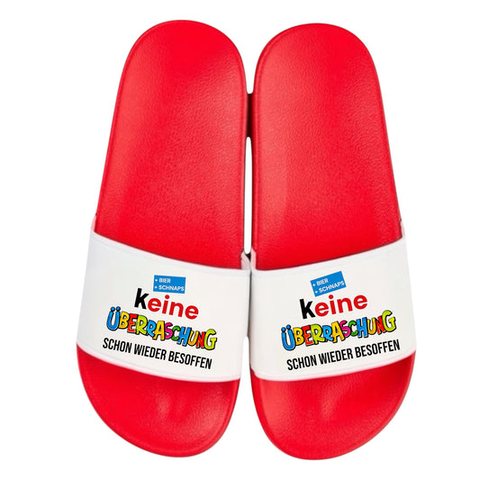 Badelatschen „Keine Überraschung - schon wieder besoffen“ – Schlappen Slipper Slides - Badeschuhe Partyurlaub, Malle Fahrt, Abschlussfahrt, lustige Geschenkidee