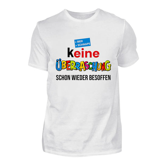 T-Shirt - Keine Überraschung - schon wieder besoffen - Fun Shirt – Malle 2025, lustiges Party Shirt, Mallorca Tour