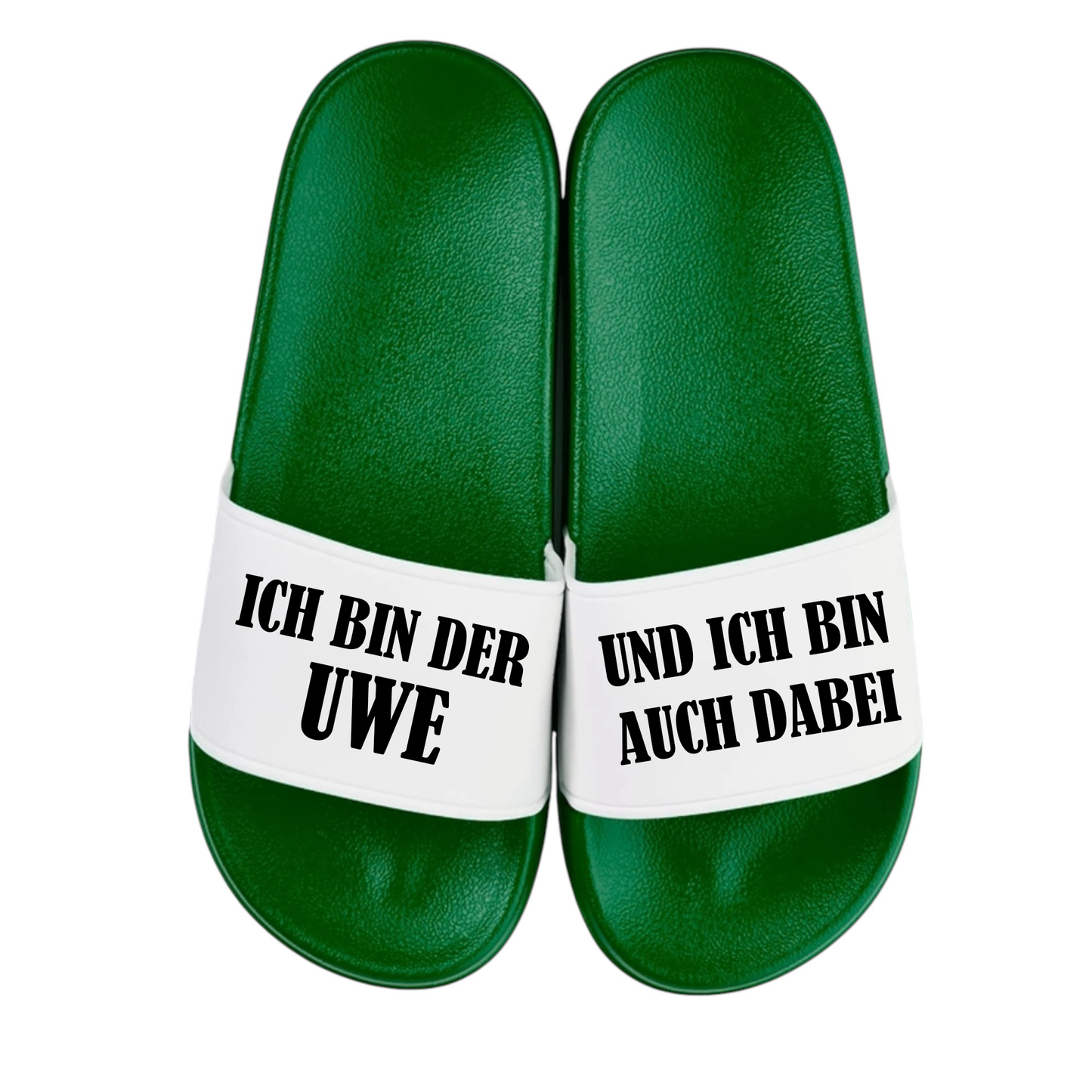 Ich bin der Uwe und ich bin auch dabei Badelatschen